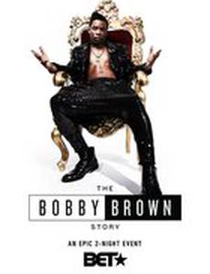 The Bobby Brown Story