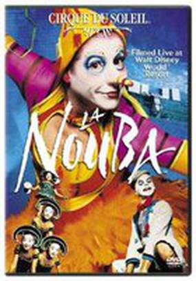 Cirque du Soleil: La Nouba (видео)