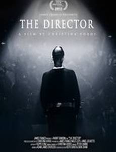 The Director: An Evolution in Three Acts