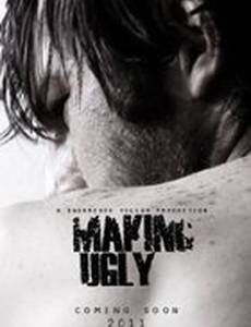 Making Ugly