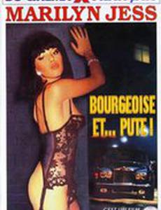 Bourgeoise et... pute!