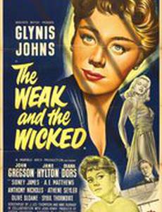 The Weak and the Wicked