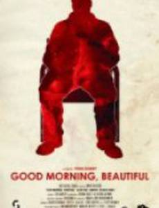 Доброе утро, Красота