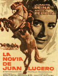 La novia de Juan Lucero