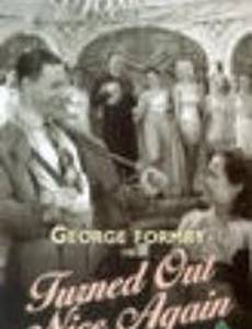 Turned Out Nice Again