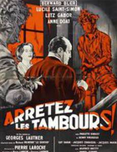 Arrêtez les tambours