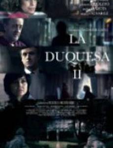 La Duquesa II (мини-сериал)