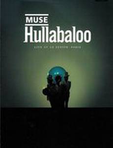Hullabaloo: Live at Le Zenith, Paris (видео)