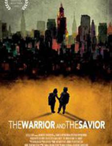 The Warrior and the Savior