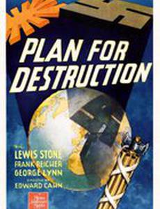 Plan for Destruction