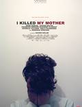 Постер из фильма "Я убил свою маму" - 1