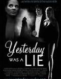 Постер из фильма "Вчера была ложь" - 1