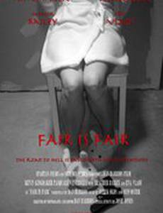 Fair Is Fair (видео)