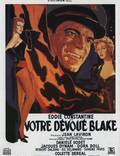 Постер из фильма "Votre dévoué Blake" - 1