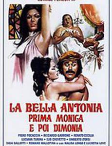 Великолепная Антония, поначалу монахиня, а после фурия