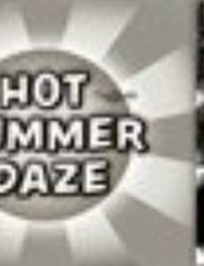 Hot Summer Daze