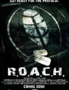 R.O.A.C.H.