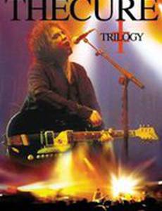 The Cure: Trilogy (видео)
