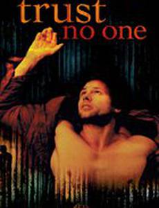 Trust No One