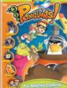 3-2-1 Penguins: The Amazing Carnival of Complaining (видео)