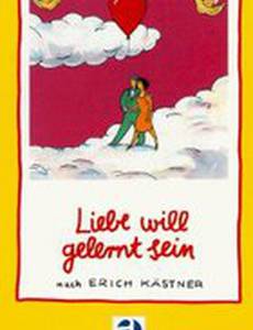 Liebe will gelernt sein