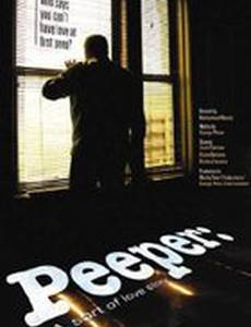 Peeper: A Sort of Love Story