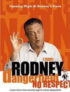 Rodney Dangerfield: Opening Night at Rodney's Place