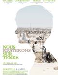 Постер из фильма "Nous resterons sur Terre" - 1