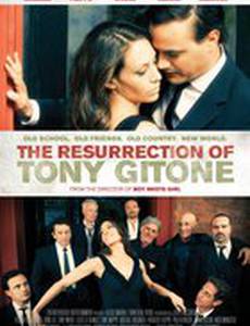 The Resurrection of Tony Gitone