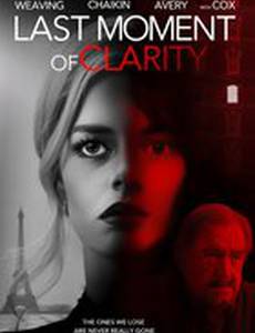 Last Moment of Clarity