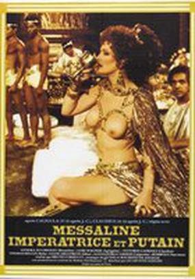 Мессалина, Мессалина!