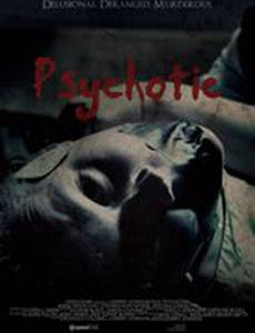 Psychotic