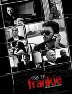 Find 'Em Frankie
