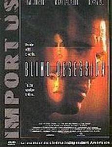 Blind Obsession