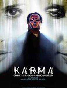 Karma: Crime. Passion. Reincarnation