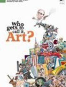Who Gets to Call It Art?