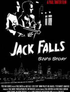 Jack Falls: Sid's Story