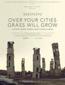 Over Your Cities Grass Will Grow