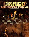 Постер из фильма "Cargo, les hommes perdus." - 1