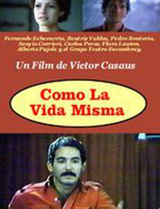 Как сама жизнь