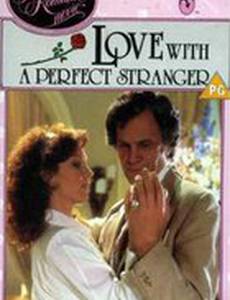 Love with the Perfect Stranger