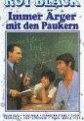 Immer Ärger mit den Paukern