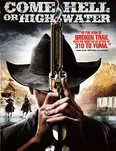 Come Hell or Highwater