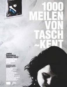 1000 Meilen von Taschkent