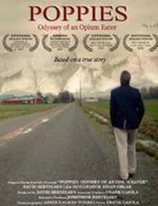 Poppies: Odyssey of an Opium Eater