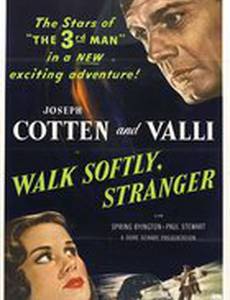 Walk Softly, Stranger