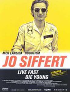 Jo Siffert: Live Fast - Die Young