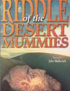 Riddle of the Desert Mummies