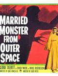 Постер из фильма "Я вышла замуж за монстра из космоса" - 1