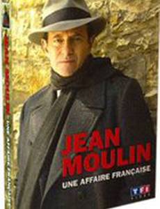 Jean Moulin, une affaire française